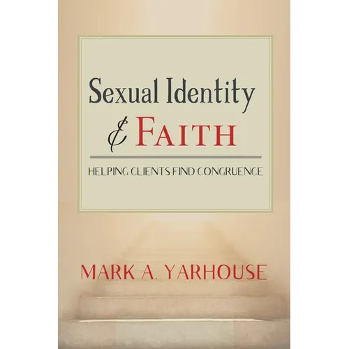 Sexual Identity and Faith: Helping Clients Find Congruence