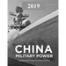 China Military Power: Modernizing a Force to Fight and Win