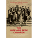 The Hide-and-Seek Children: Recollections of Jewish Survivors from Slovakia