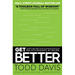 Get Better: 15 Proven Practices to Build Effective Relationships at Work