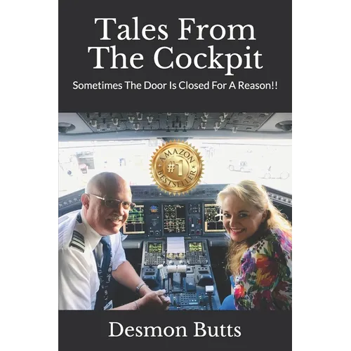 Tales From The Cockpit: Sometimes The Door Is Closed For A Reason!!