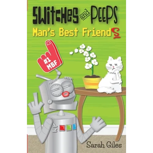Switches and Peeps: Man's Best Friends