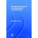 Managing Uncertainty in Organizational Communication