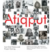 Atiqput: Inuit Oral History and Project Naming