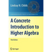 A Concrete Introduction to Higher Algebra