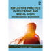 Reflective Practice in Education and Social Work: Interdisciplinary Explorations