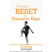 Pressing RESET for Dynamic Hips