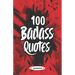100 Badass Quotes