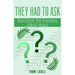 They Had to Ask: Questions The Disciples Asked Jesus