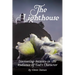 The Lighthouse: Discovering Security in the Radiance of God's Character