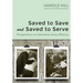 Saved to Save and Saved to Serve: Perspectives on Salvation Army History
