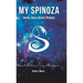 My Spinoza: Heretic, Genius, Outcast, Visionary