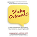 Sticky Outcomes: at the Intersection of Coaching, Neuroscience, and Lasting Change