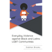 Everyday Violence Against Black and Latinx LGBT Communities