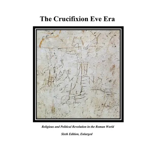 The Crucifixion Eve Era-6th edition