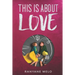 This is about love