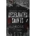 Desecrated Saints