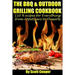 The BBQ and Outdoor Grilling Cookbook: 110 Recipes for Everything from Appetizers to Desserts