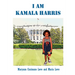 I Am Kamala Harris