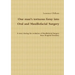 One man's tortuous foray into Oral and Maxillofacial Surgery