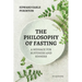 The Philosophy of Fasting: A Message for Sufferers and Sinners.