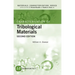 Characterization of Tribological Materials, Second Edition