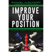 Improve Your Position: Converting Potential Into Performance: Converting