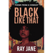 Black Like That: Poems from a Conduit