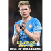 Kelvin de Bruyne: Rise of the Legend