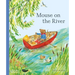 Mouse on the River: A Journey Through Nature