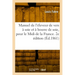 Manuel de l'éleveur de vers à soie et de vers à bourre de soie pour le Midi de la France. 2e édition