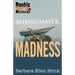 Midsummer Madness