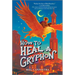 How to Heal a Gryphon