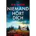 Niemand hört dich