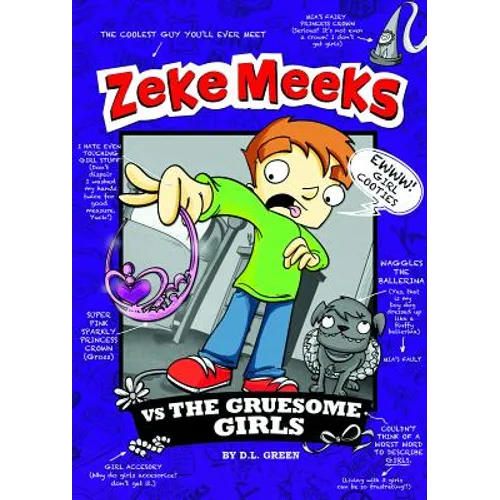 Zeke Meeks Vs the Gruesome Girls