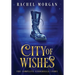 City of Wishes: The Complete Cinderella Story