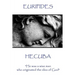 Euripedes - Hecuba: "He was a wise man who originated the idea of God"