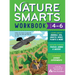 Nature Smarts Workbook, Ages 4-6: Learn about Animals, Soil, Insects, Birds, Plants & More with Nature-Themed Puzzles, Games, Quizzes & Outdoor Scienc