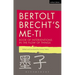 Bertolt Brecht's Me-Ti: Book of Interventions in the Flow of Things