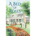 A Bed of Roses