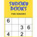 Sudoku Books For Seniors: For Seniors with Dementia - 50 Puzzles - Paperback - Made In USA - Size 8.5x11