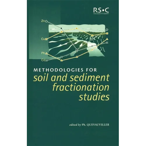 Methodologies for Soil and Sediment Fractionation Studies