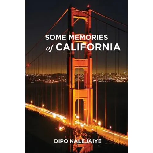 Some Memories of California