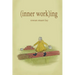 (inner work)ing