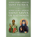 Supplicatory Canon to Saint Patrick Enlightener of Ireland: Supplicatory Canon to Saint Savvas of Kalymnos