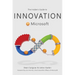 The Insider's Guide to Innovation at Microsoft
