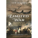Limited War: How Cooperation Between the Government, the Military, and the People Leads to Success