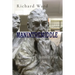 Maninthemiddle: A Year's Travels and Adventures at or Near The Equator