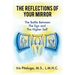 The Reflections of Your Mirror: The Battle Between Your Ego and Your Higher Self