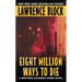 Eight Million Ways to Die